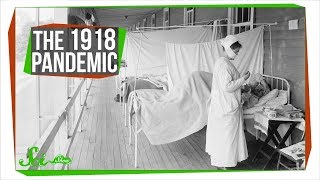 The 1918 Pandemic: The Deadliest Flu in History