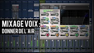 Mixage voix : donner de l'air