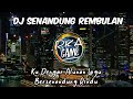 dj senandung rembulan ~ kudengar alunan lagu bersenandung rindu🎶