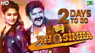 Jay Simha | 2 Days To Go | New Action Hindi Dubbed Movie | Nandamuri Balakrishna, Nayanthara