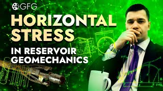 L-05. Horizontal Stresses in Reservoir Geomechanics