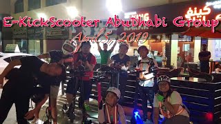E-KickScooter AbuDhabi Group April 5, 2019 Night Ride (NinebotES2, GoProFusion)