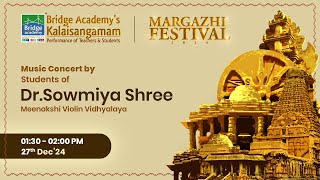 Music Concert by Students of Dr.Sowmiya Shree | Margazhi Festival Chennai | 27th Dec 2024