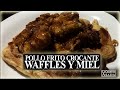 Pollo Broaster con Waffles||La CARNITA ASADA EC