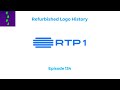 Refurbished Logo History: RTP1 (1957-Present) [Ep 134]