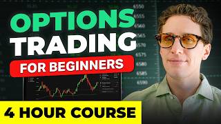 Options Trading For Beginners (Complete 4 Hour Course)