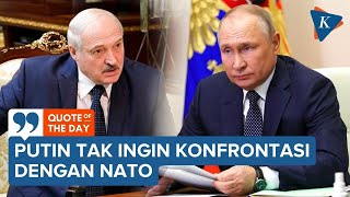 Vladimir Putin Disebut Tak Ingin Konflik Meningkat dan Berurusan dengan NATO