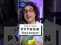 Learn Python for Data Analysis in 3 Steps (as quickly as possible)