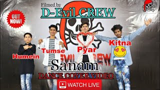 Humein Tumse Pyar Kitna-Sanam || Cover Lyrical Dance Choreography Video || D-Evil Crew ||