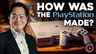 How Was The Playstation Made?