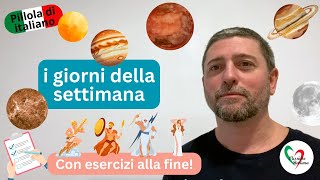 Pillola di italiano: I giorni della settimana