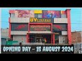 UV Cinemas Meenakshi Multiplex ( Neher Border Loni Ghaziabad - Near Loni Bus Depot ) Opning Day