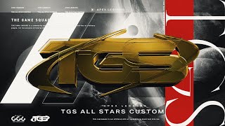 【#ApexLegends】TGS ALL STARS CUSTOM　#TGSカスタム