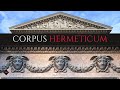 Corpus Hermeticum d'Hermès Trismégiste | LIVRE AUDIO