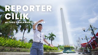 REPORTER CILIK at TUGU PAHLAWAN SURABAYA