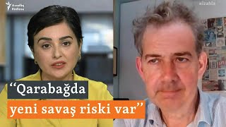 “Rusiya Qarabağ erməniləri ilə Azərbaycanın görüşünə imkan vermədi” - Tom de Vaalla müsahibə