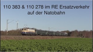 110 383 \u0026 110 278 im RE-Ersatzverkehr auf der Natobahn