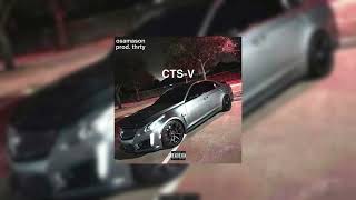 OsamaSon - cts-v [Prod. thrty] [Lyrics]