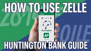 How to Use Zelle to Send Money from Huntington Bank - Pay