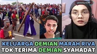 Keluarga Demian Marahi Uni Riva, Tidak Terima Demian  Jadi Mualaf