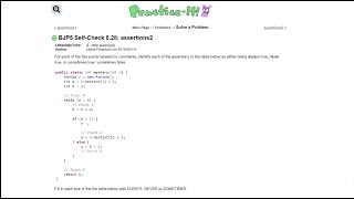Java Practice It || 5.28 assertions2 || assertions, method with return, if statement, while loop