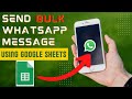 Send Customized WhatsApp Messages from Google Sheets | Bulk Messaging