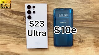 Samsung Galaxy S23 Ultra vs Samsung Galaxy S10e
