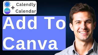 How To Add Calendly To Canva Website [2026 Guide]