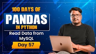 Day 57: Python MySQL Tutorial | Read Data from MySQL Database Using Python & PyMySQL