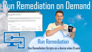 Run Remediation (Script) On Demand in Intune