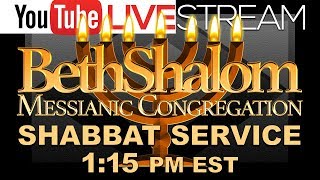 Beth Shalom Messianic Congregation Live 10-26-2019