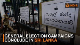 Sri Lanka: General election campaigns come to an end | DD India