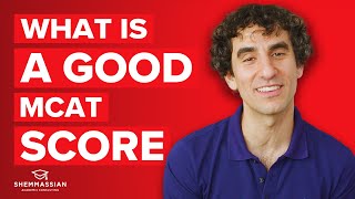 What Is a Good MCAT Score?