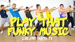 Play That Funky Music | Live Love Party™ | Zumba® | Dance Fitness