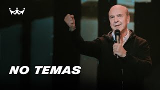 Claudio Freidzon |  No temas