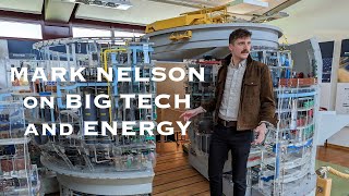 Mark Nelson: How AI is Forcing Big Tech to Abandon '100% Renewable' Fantasy for Nuclear Reality