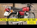 Yamaha RX 100 Pure Exhaust Sound | 08.01.2021 | Ridographer Tushar