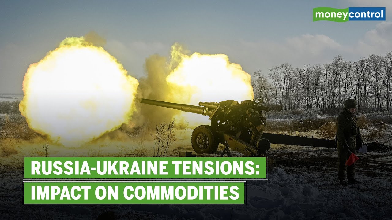 Russia-Ukraine Tensions: Know The Impact On Commodities - YouTube