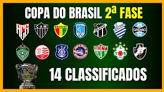 COPA DO BRASIL | 14 CLASSIFICADOS | CONFRONTOS DA 2ª FASE