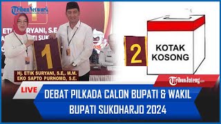 🔴 LIVE Debat Kedua Pilkada Calon Bupati & Wakil Bupati Sukoharjo 2024