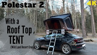 Polestar 2 with a Roof Top Tent