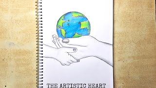 How to draw a hand holding earth step by step | Save earth drawing easy for beginners | tutorial