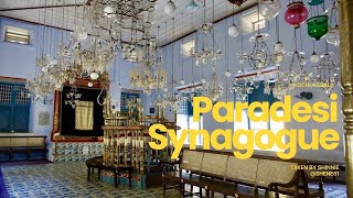 Wandering Jew Town: Discovering the Paradesi Synagogue in Fort Cochin, Kerala