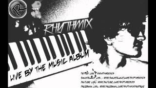 5.RHYTHMIX - Words Are Weapons (Original)