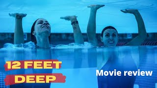 12 Feet Deep | Movie Review | Kya Maut Ke Muh Se Bacch Kar Nikal Payengi Ye Do Bhene 🤔| Dekhna Jarur