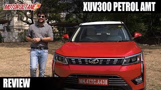 Mahindra XUV300 Petrol AMT Review - Can't miss