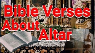 Bible Verses On Altar