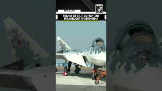 Russia’s Sukhoi Su-57, US’ F-35 stealth fighters hog limelight at Aero India 2025