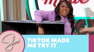 TikTok Made Me Try It | Sherri Shepherd