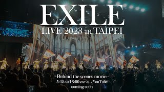 Teaser-2『放浪兄弟2023 台北演唱會 / EXILE LIVE 2023 in TAIPEI』- Behind the scenes movie -